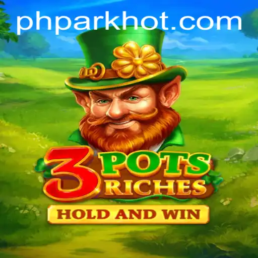 Discover the Exciting World of 3potsRiches: A Comprehensive Guide