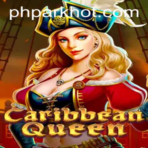Unveiling CaribbeanQueen: An Exhilarating Adventure Awaits at PHPARK.COM