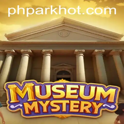 Explore Intrigue and Adventure with 'MuseumMystery' at PHPARK.COM