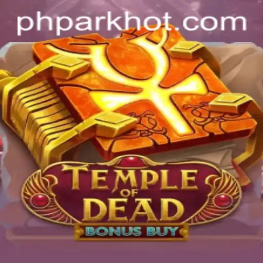 Discover the Thrills of TempleofDeadBonusBuy at PHPARK.COM